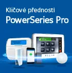 PowerSeries Pro - klíčové výhody